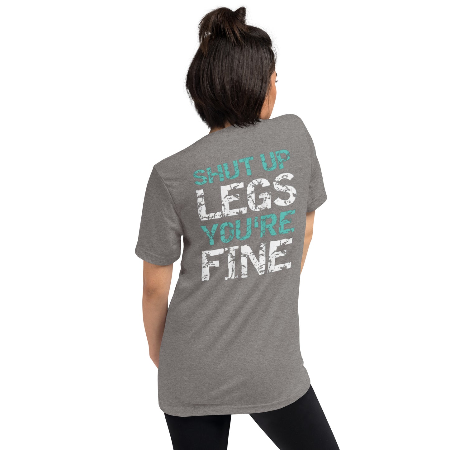 SHUT UP LEGS YOU'RE FINE